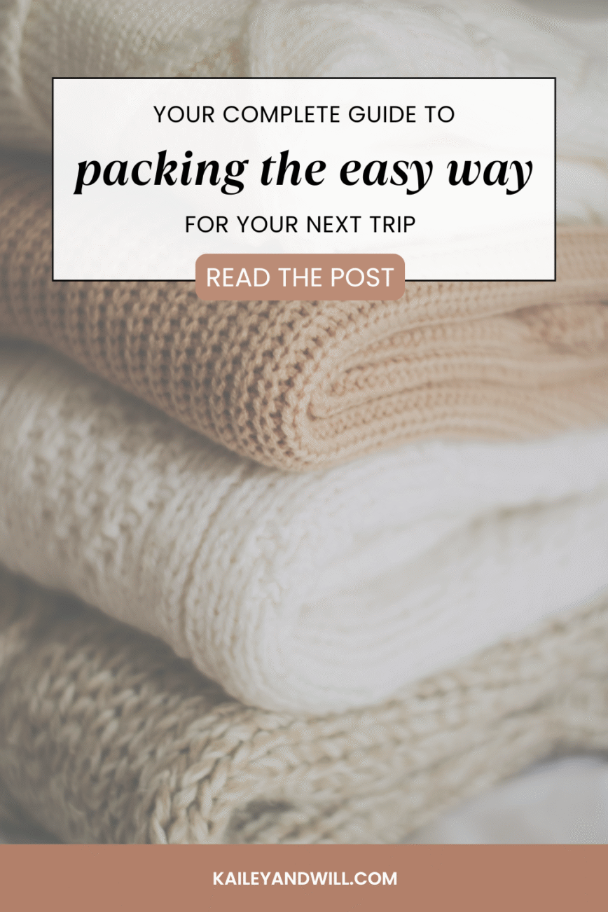 The Ultimate Trip Packing Guide For Your Next Trip (+ free printable ...
